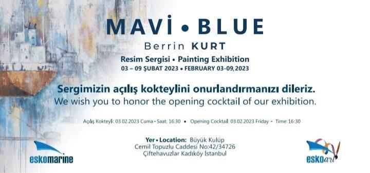 Ressam Berrin Kurt “Mavi” Sergisi 